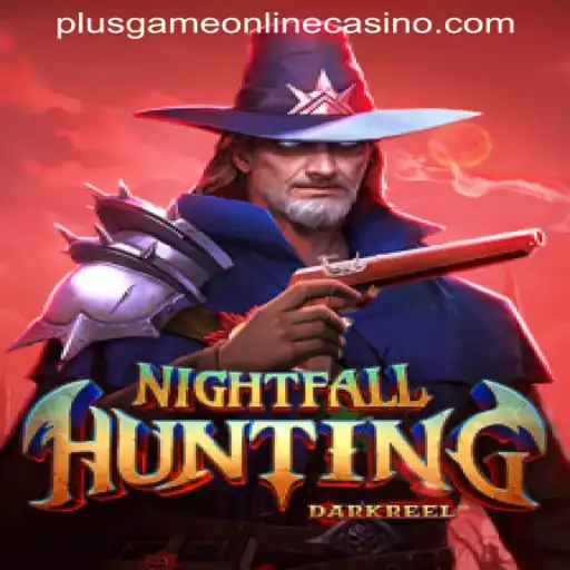 The Thrilling World of NightfallHunting: A Deep Dive into PLUSGAME ONLINE CASINO's Latest Offering